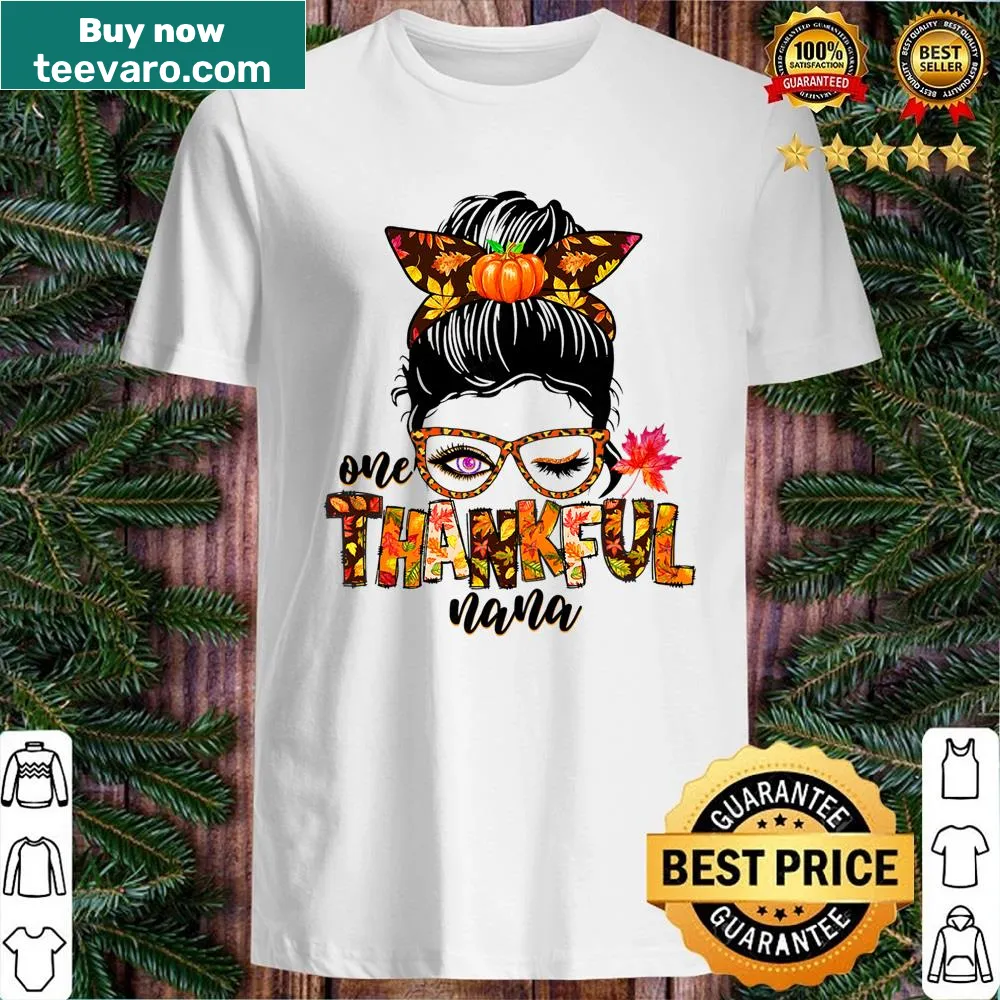 Cute Thanksgiving shirt featuring a grandma with a messy bun