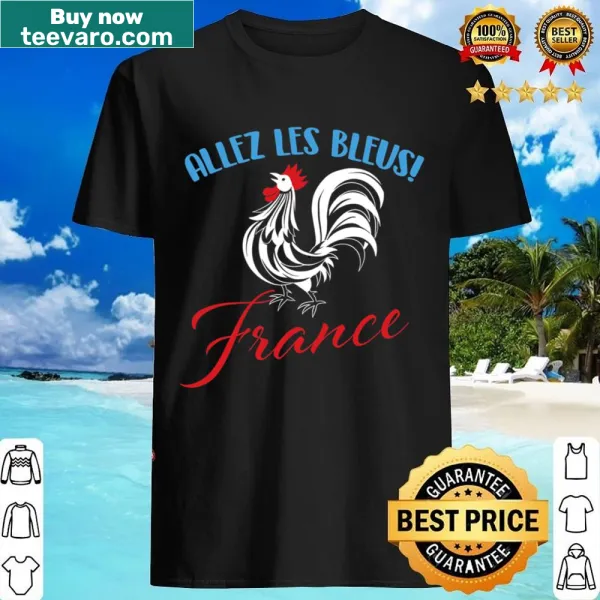 Shirt with 'Allez Les Bleus' celebrating French soccer