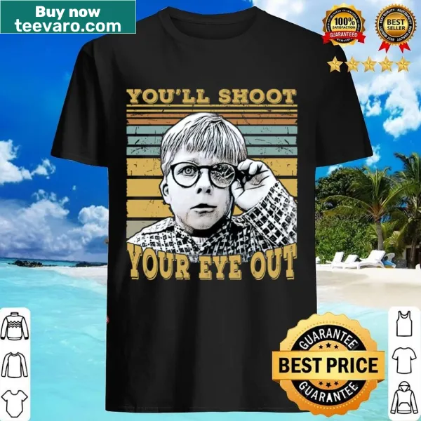 Retro vintage shirt with 'You'll Shoot Your Eye Out' holiday quote.