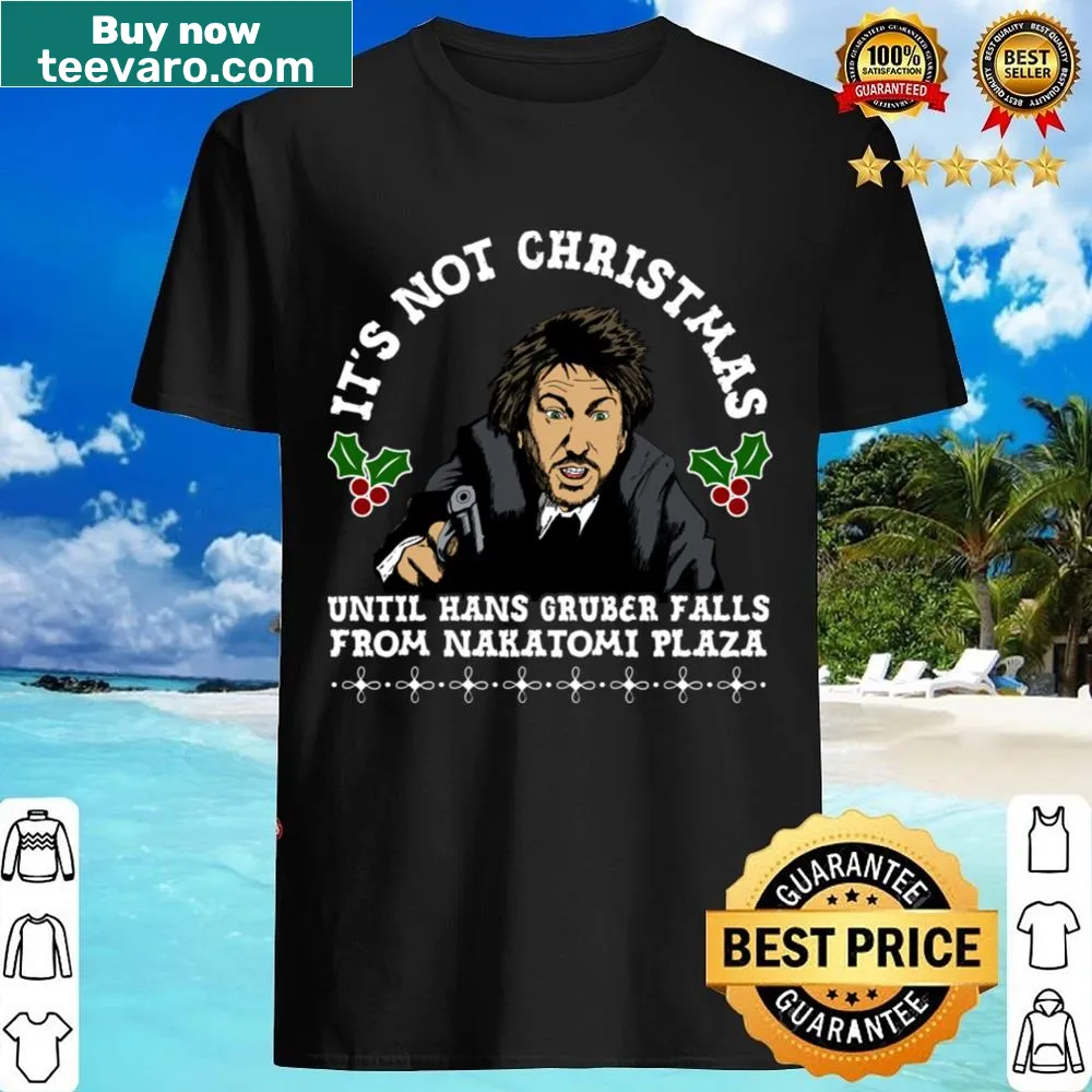 Funny Christmas shirt referencing Hans Gruber