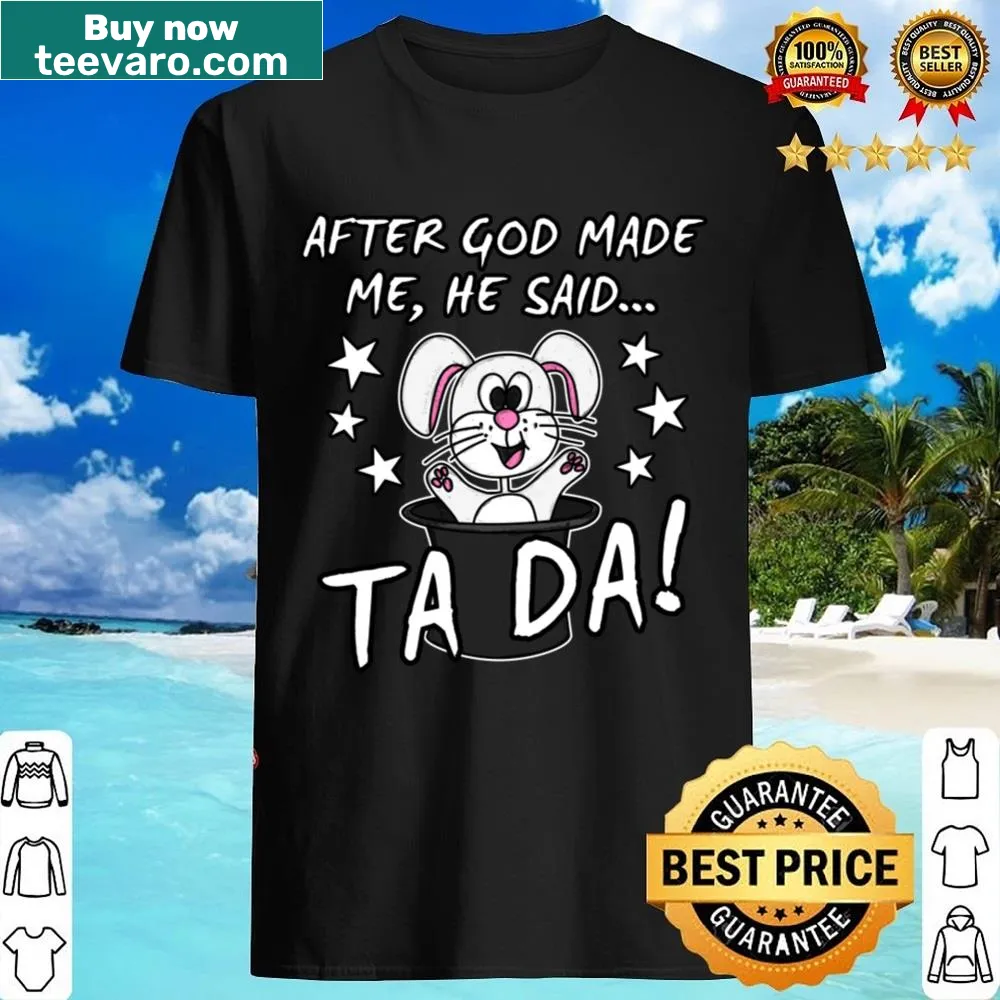 Funny shirt with a bunny graphic and whimsical text.