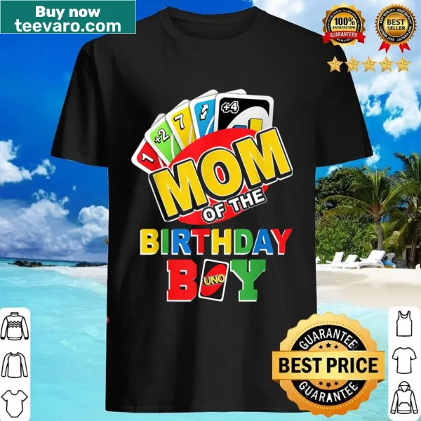 Mom of the Birthday Boy Uno shirt design