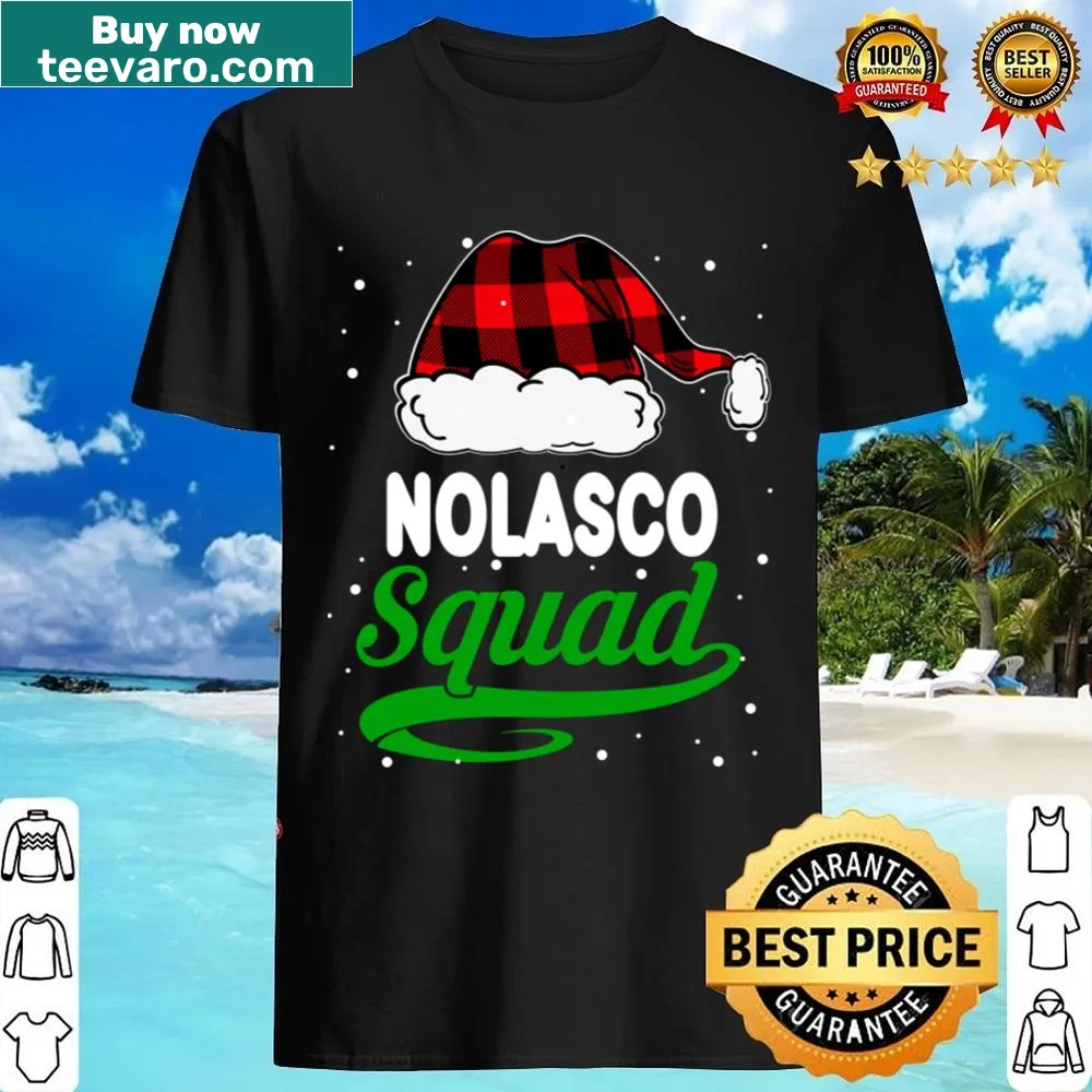 Shirt featuring the phrase Nolasco Squad in a fun font