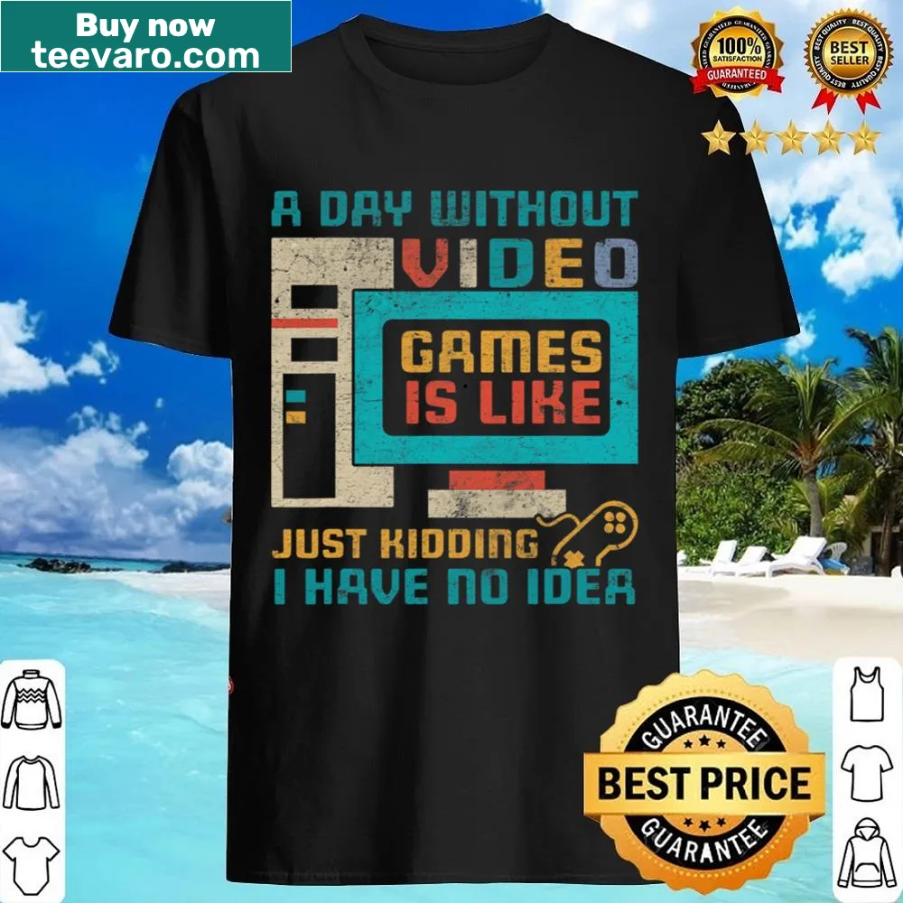Humorous gaming t-shirt with the phrase about life without video games