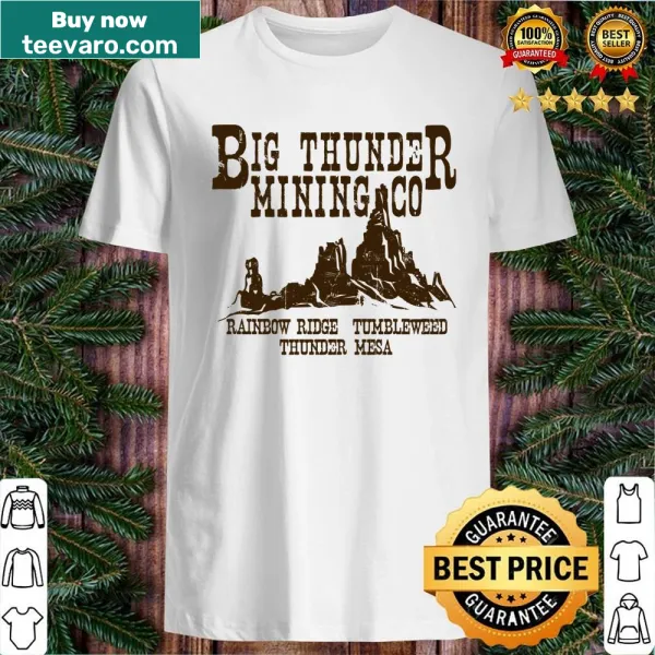 Vintage-style Big Thunder Mining Co shirt with bold text