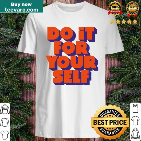 Inspirational shirt with motivational quote