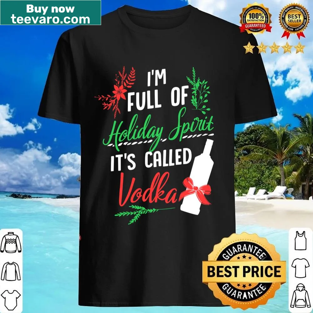 Humorous holiday-themed shirt featuring vodka spirit message