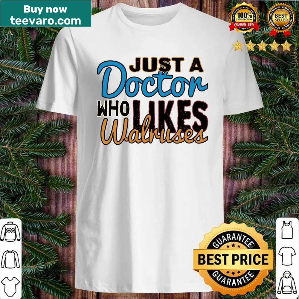 Funny doctor shirt with walrus graphic