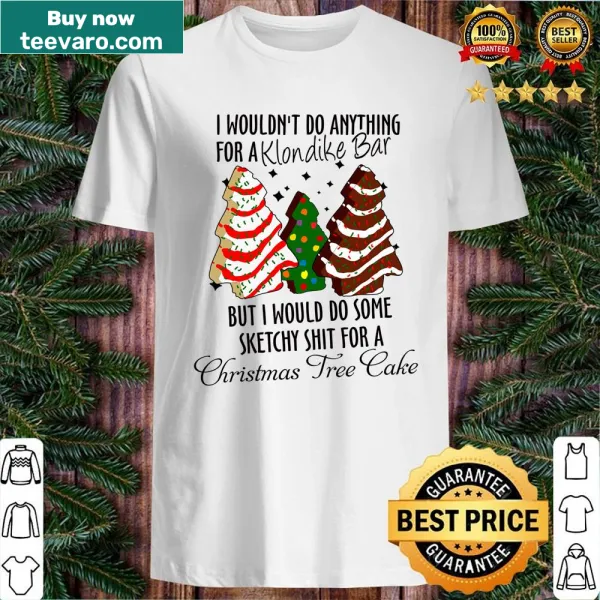 Christmas shirt featuring the phrase about Klondike bars