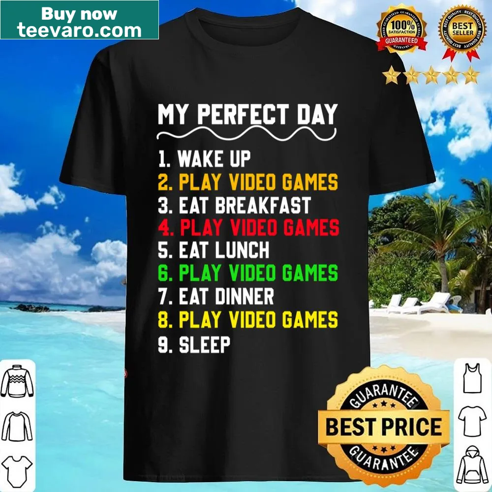 Funny gaming shirt showcasing the perfect day for gamers with playful text