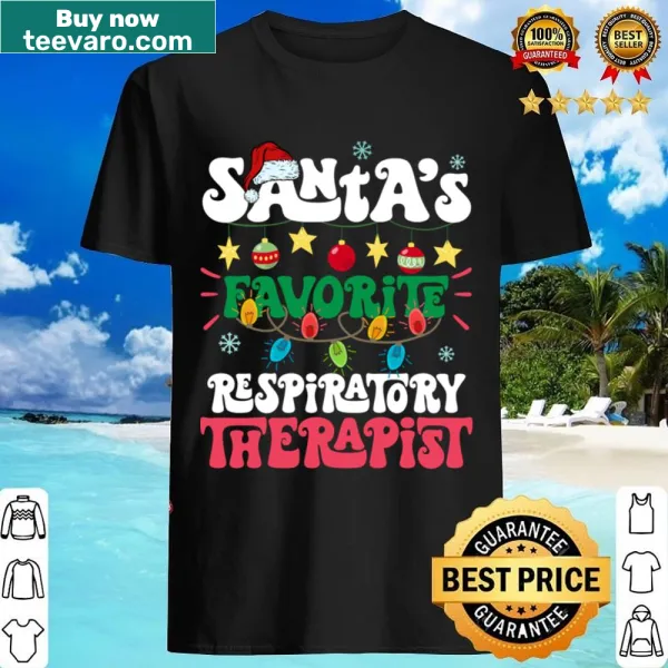 Santa's Favorite Respiratory Therapist shirt with festive design and Santa hat