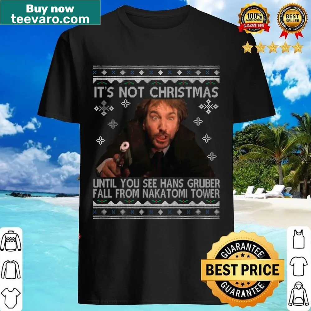 T-shirt with Die Hard movie quote about Hans Gruber