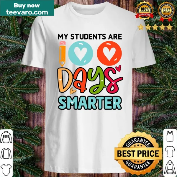 Shirt with the phrase '100 Days My Students Are 100 Days Smarter' in cartoon typography.