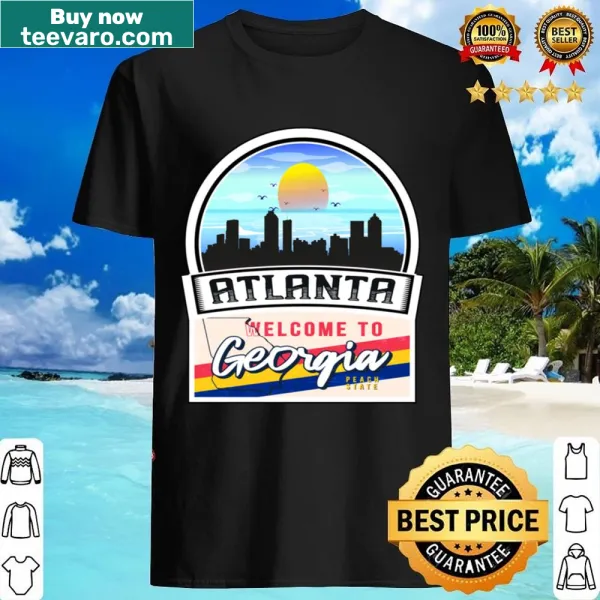 Shirt reading 'Welcome To Georgia Peach State'