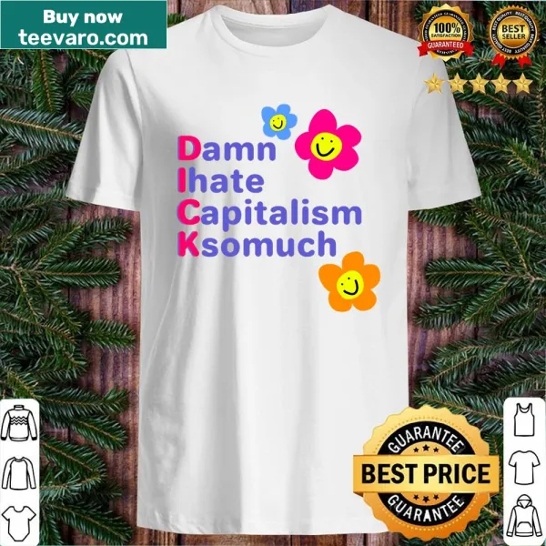 Sarcastic text design expressing disdain for capitalism