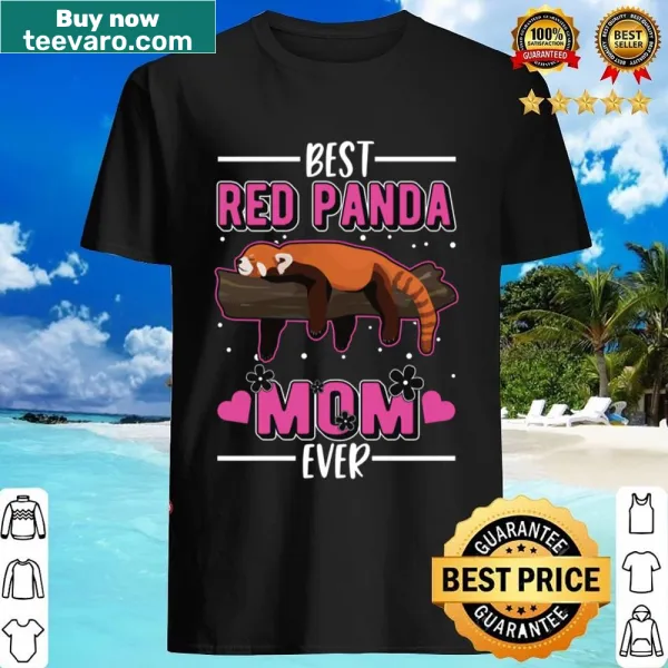 Best Red Panda Mom Ever shirt with playful text design