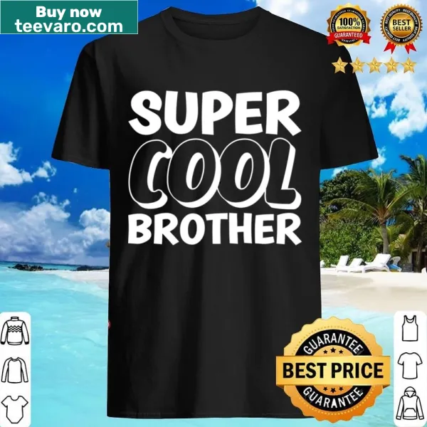 Typography shirt reading 'Super Cool Brother'.