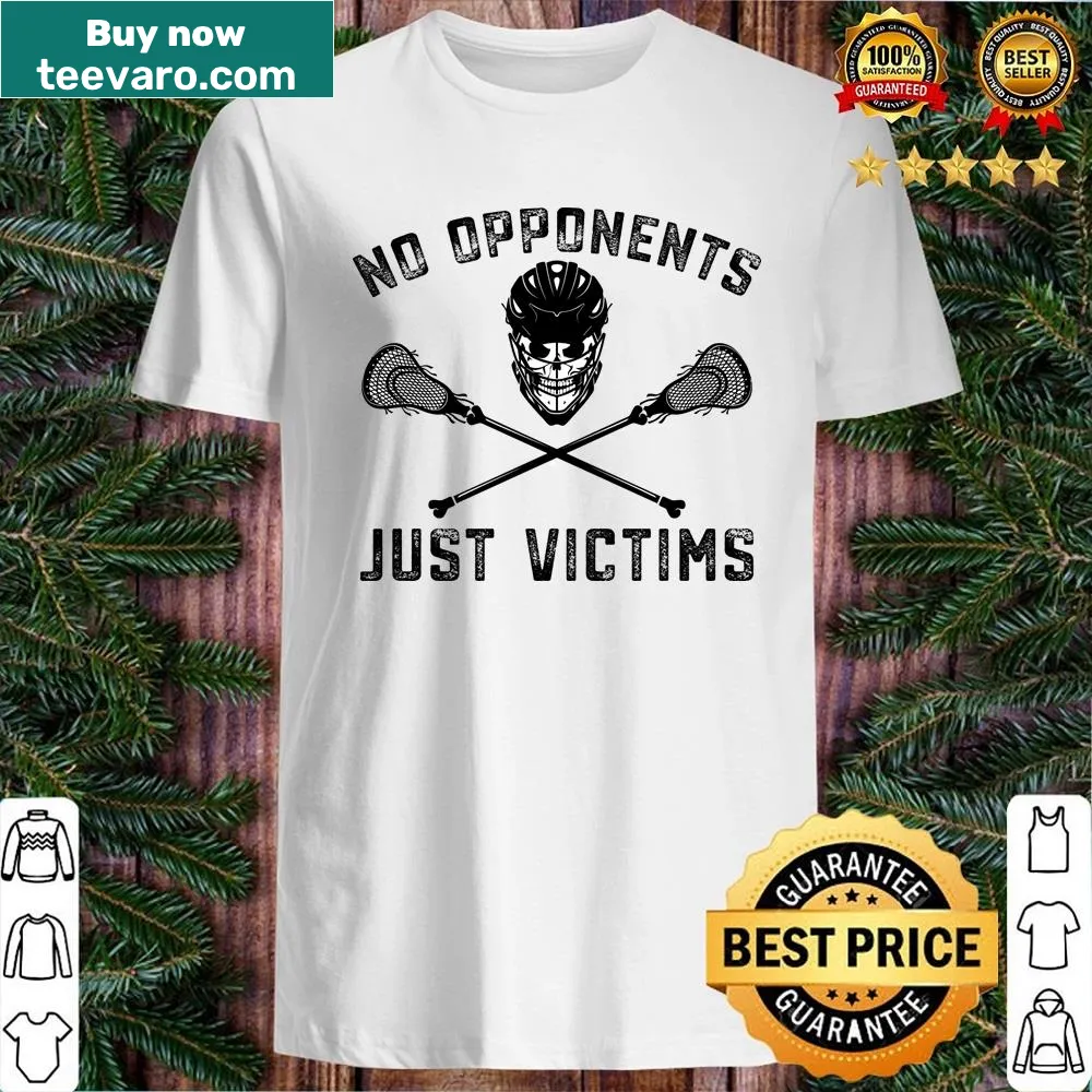 Sarcastic lacrosse shirt with phrase about competition
