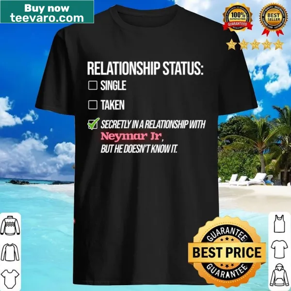 Playful shirt with a funny phrase about Neymar Jr.