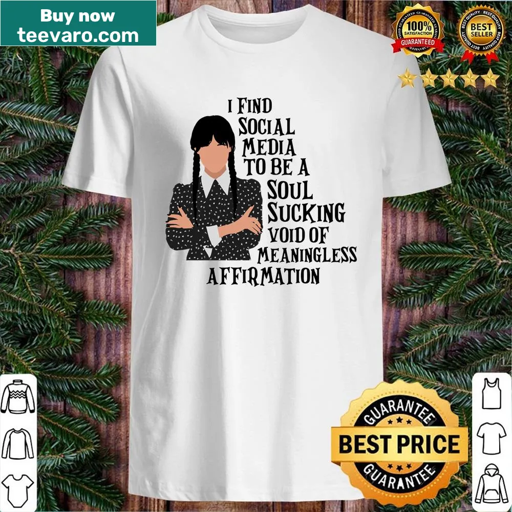 Wednesday Addams quote shirt for fans