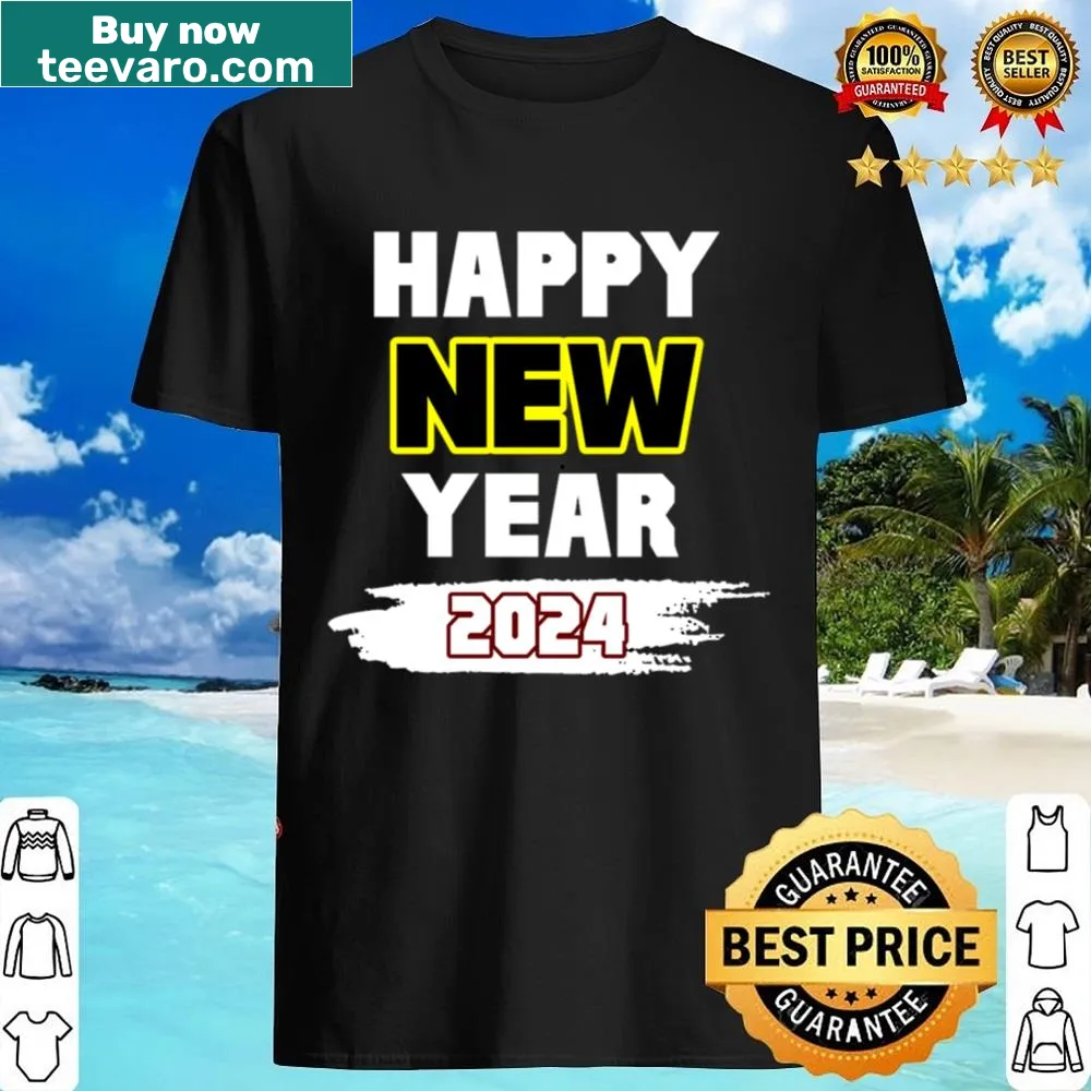 Happy New Year 2024 shirt with cheerful text design