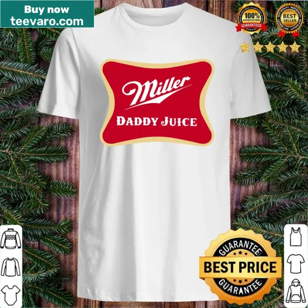 Funny typography design for dads with Miller Daddy Juice text