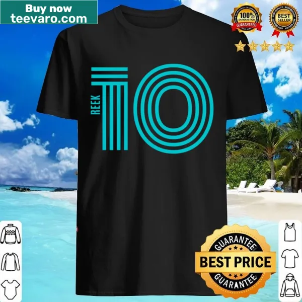 Bold shirt with the word 'Reek' and number '10' design