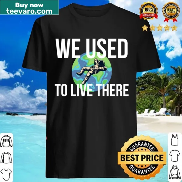 Simple shirt with a nostalgic phrase about past homes