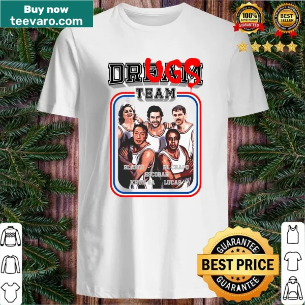 T-shirt with bold lettering stating 'Dream Team'