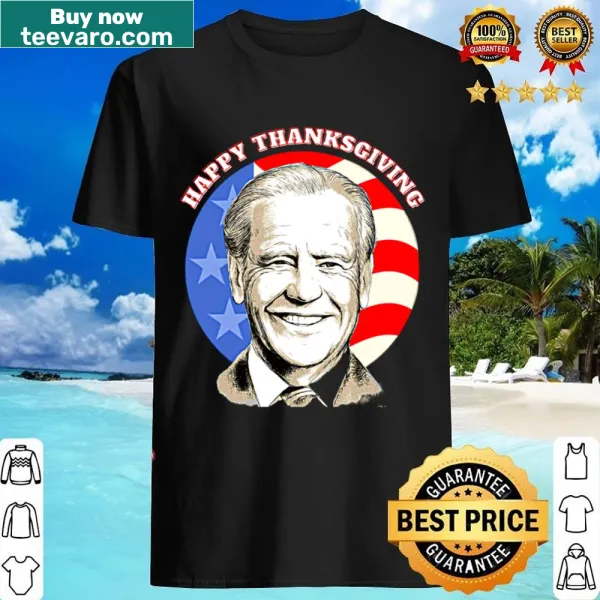 Funny Thanksgiving shirt with playful Joe Biden phrases