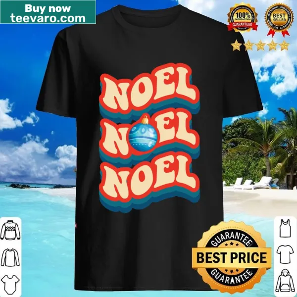 Festive shirt with 'Noel' text and holiday ball design