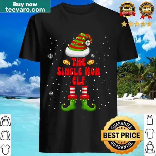Festive shirt for single moms with elf graphic and cheerful text