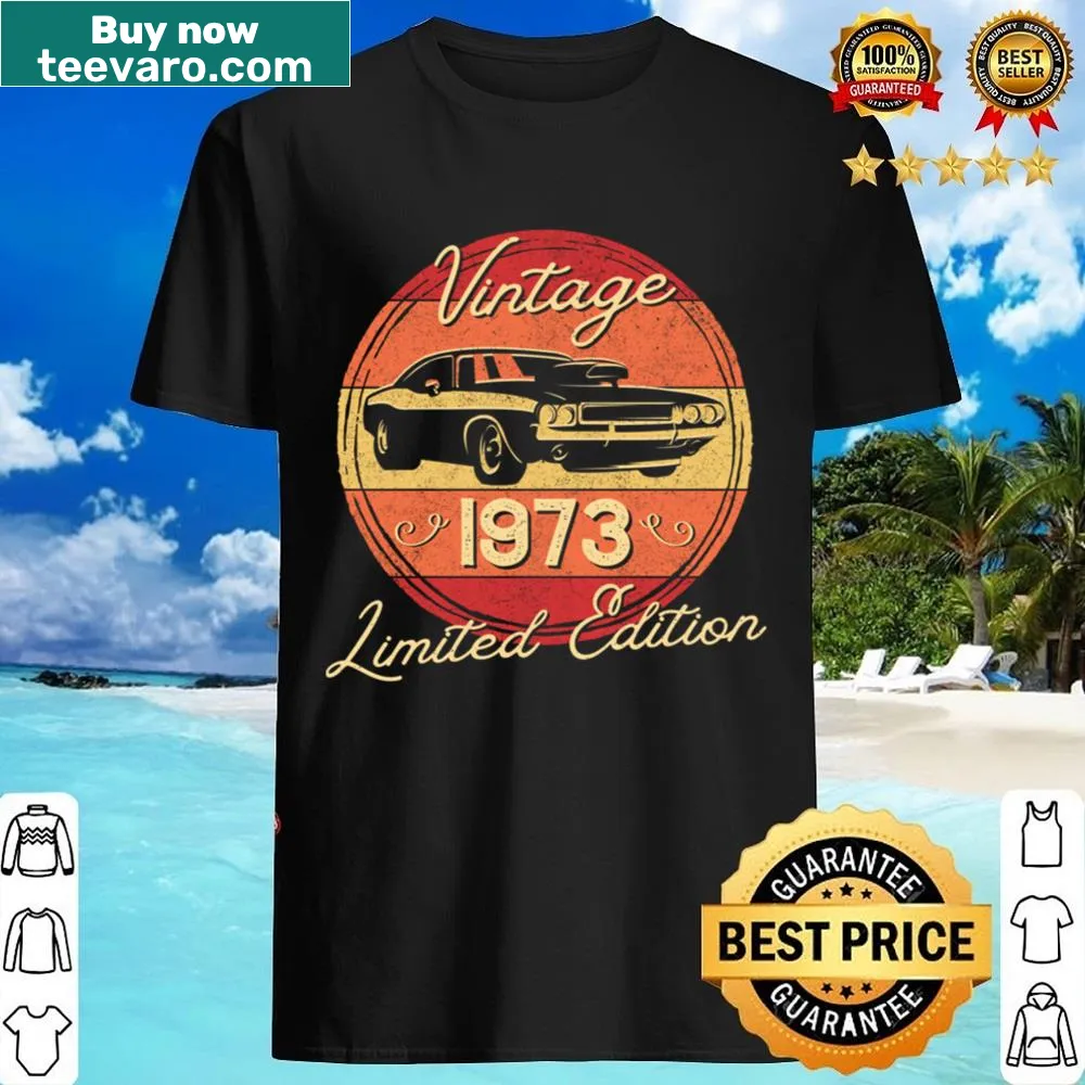 Vintage shirt with 'Limited Edition 1973' text