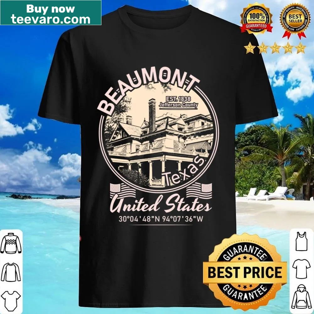 Vintage-style shirt featuring Beaumont City, Texas, with classic font