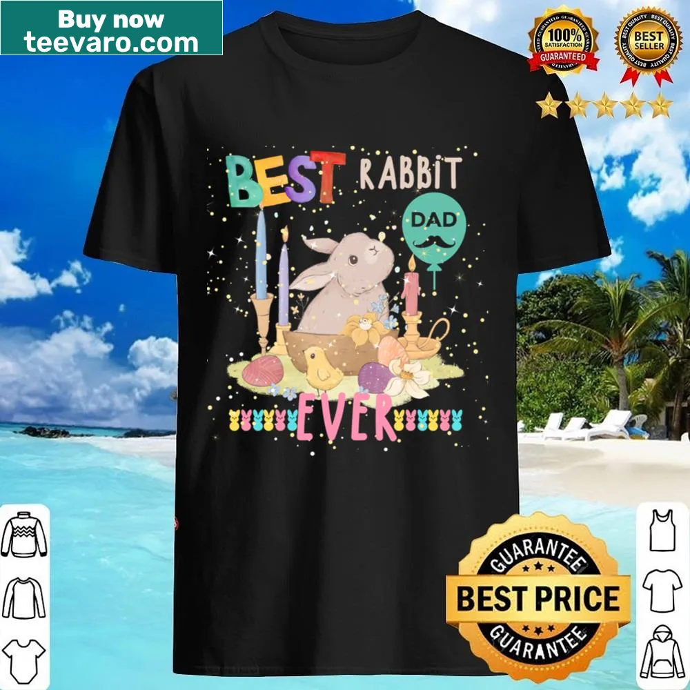 Typography shirt saying 'Best Bunny Dad Ever' with a playful design