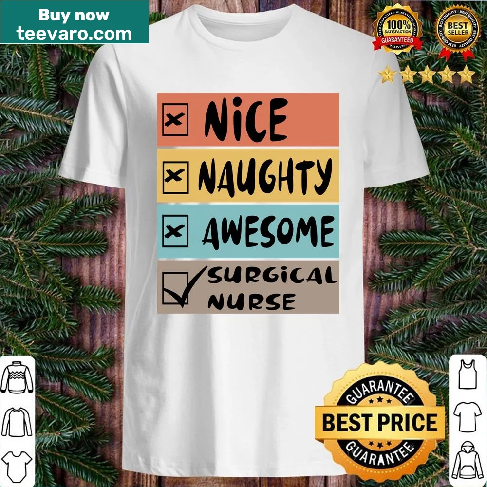 Whimsical shirt for nurses with the phrase 'Nice Naughty Awesome'