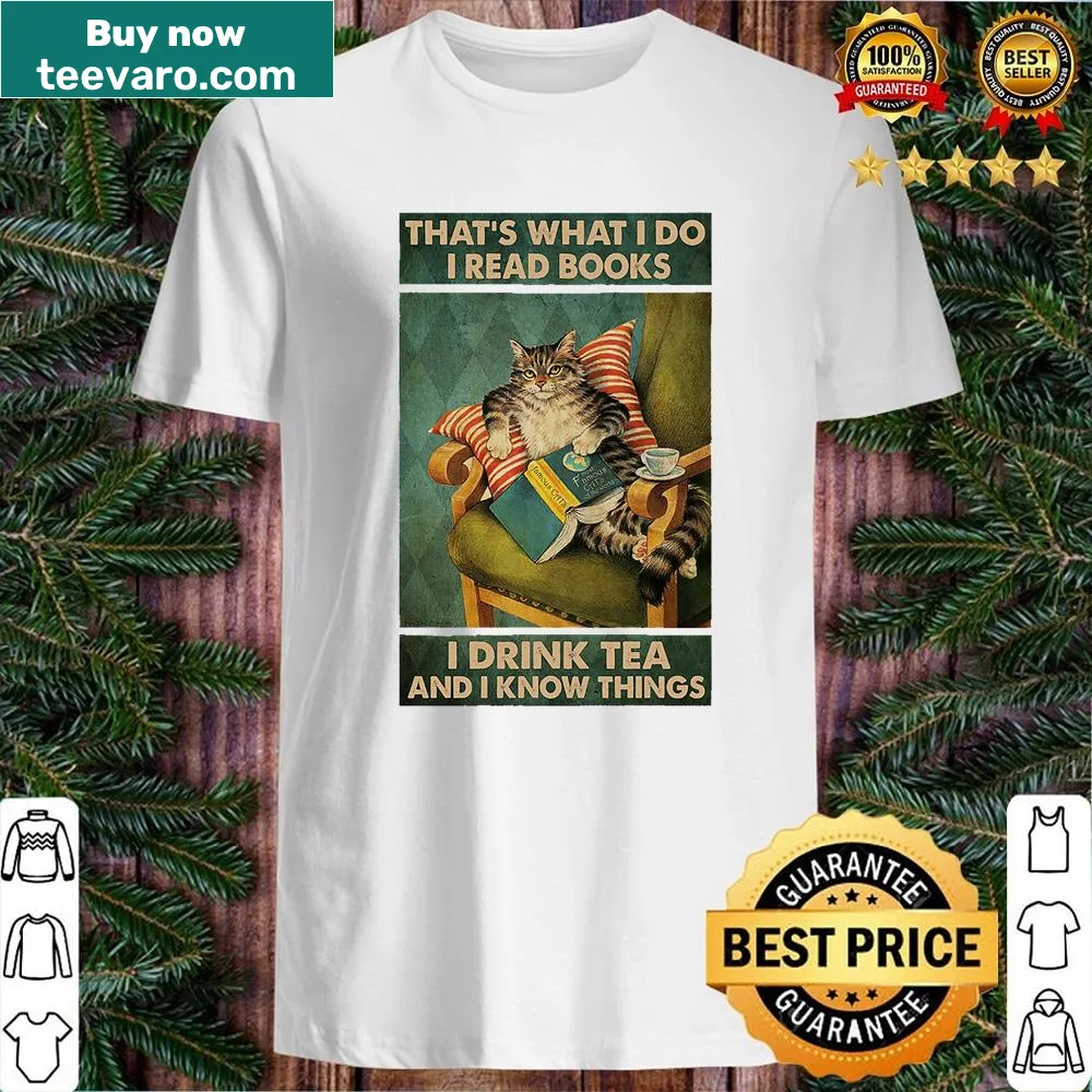 Funny shirt about reading books and drinking tea
