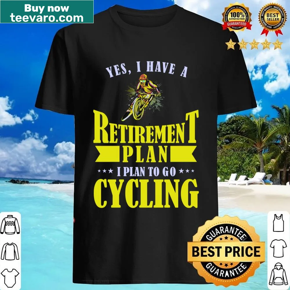 Cycling-themed shirt with a humorous retirement plan message