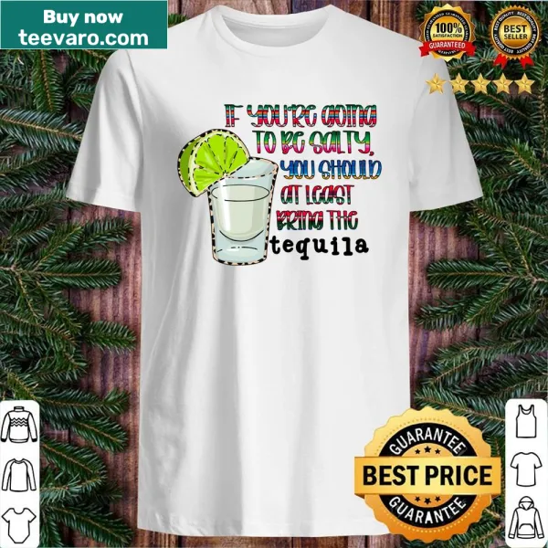 Humorous shirt inviting tequila fun