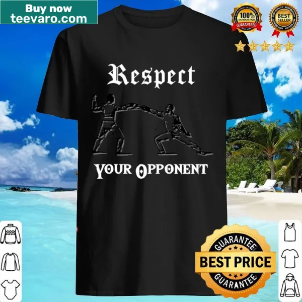 Fencing themed respect shirt design