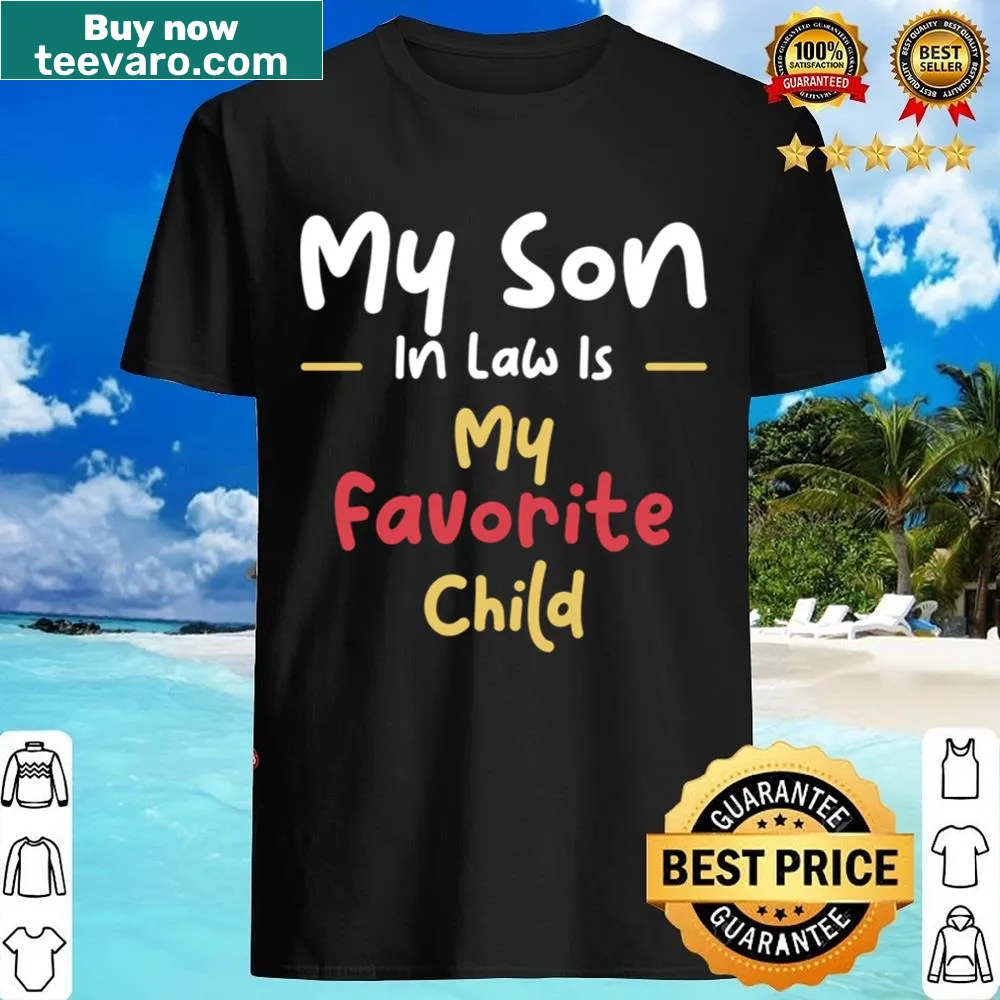 Favorite child shirt with playful family message