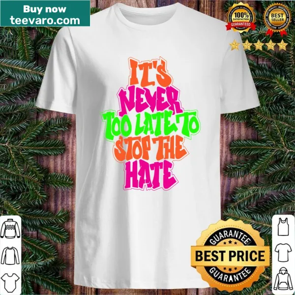 Shirt with the message 'Stop The Hate By Promoting Peace' in clear typography