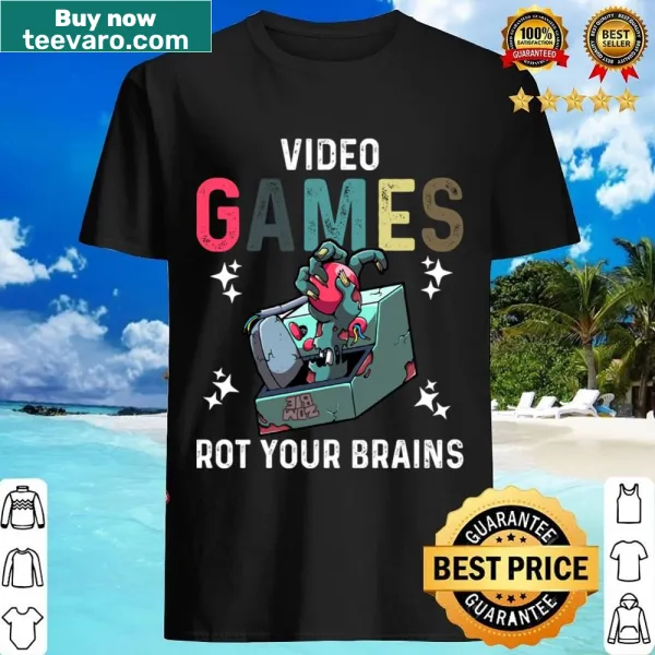 Humorous shirt about video games and brain rot