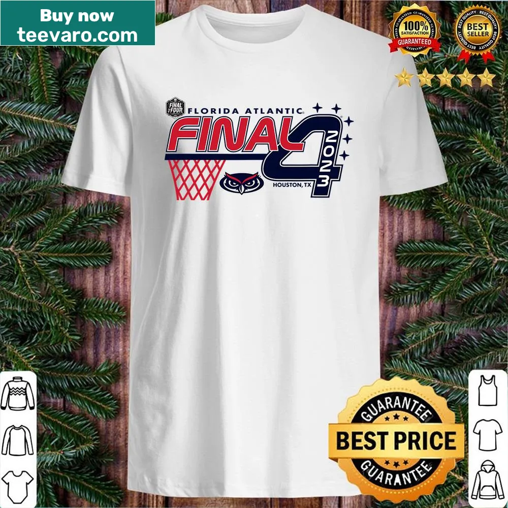 Shirt featuring bold text celebrating Florida Atlantic Owls Final Four 2023