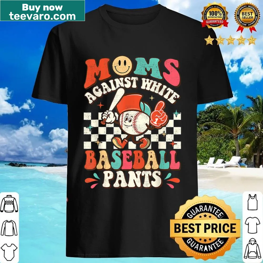 Funny Mother's Day shirt with text against white baseball pants