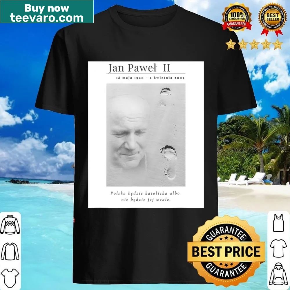 Commemorative shirt for Jan Pawel II