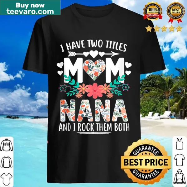 Sentimental shirt for moms and grandmothers celebrating family roles