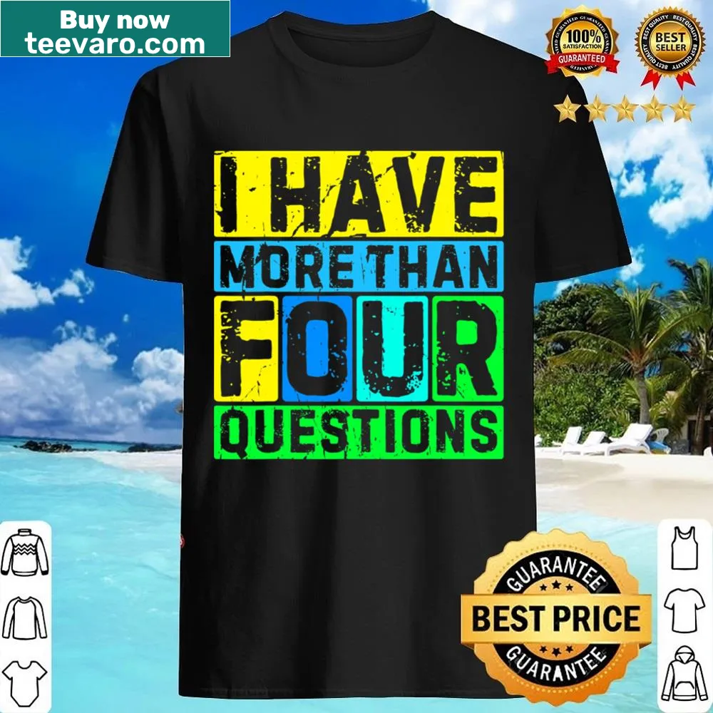 Toddler shirt with cute text about having questions for Passover Seder