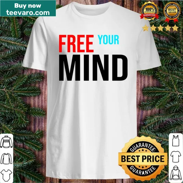Inspirational shirt with the text 'Free Your Mind'.