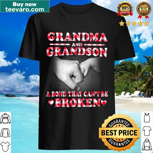 Heartfelt shirt saying 'Grandma And Grandson A Bond That Can't Be Broken'